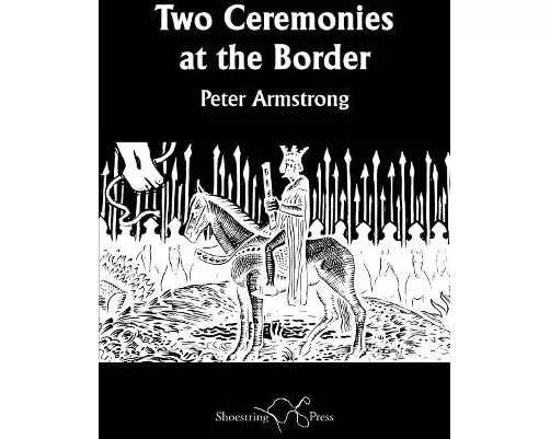 Two Ceremonies at the Border