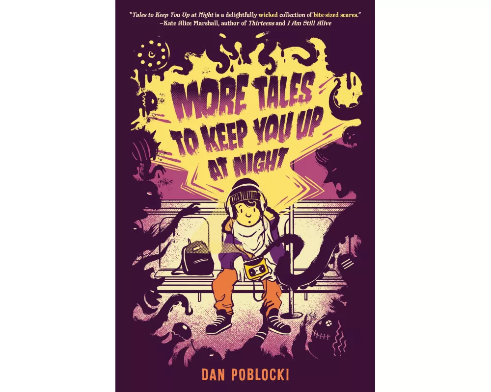 More Tales to Keep You Up at Night