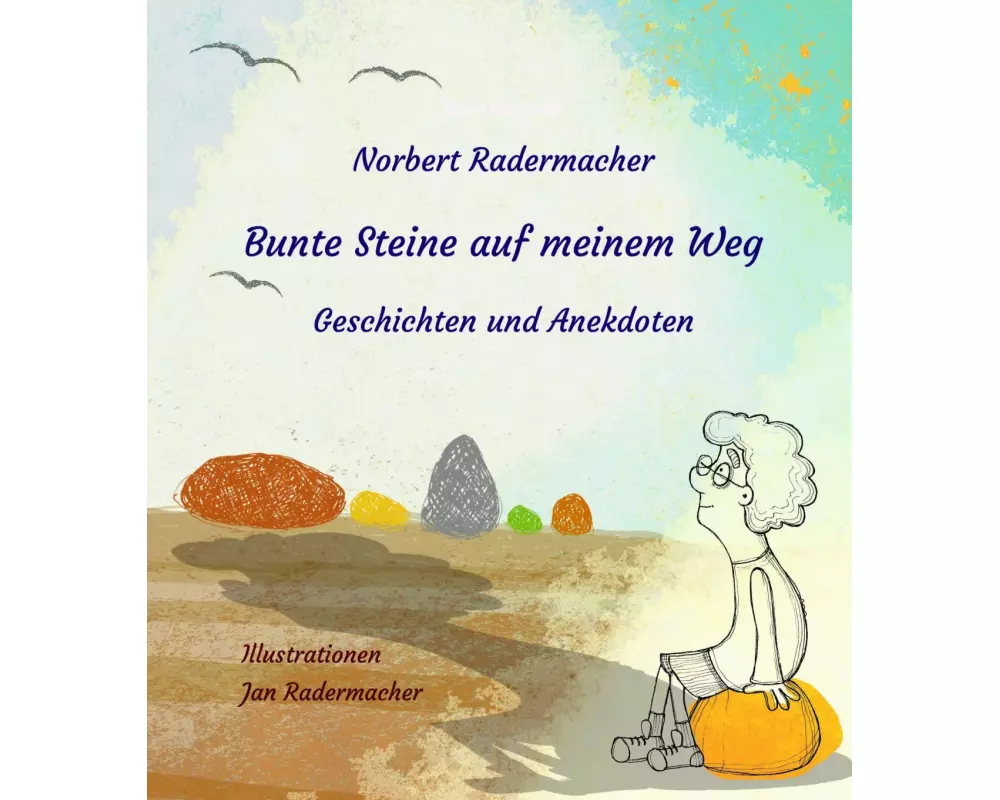 Bunte Steine auf meinem Weg