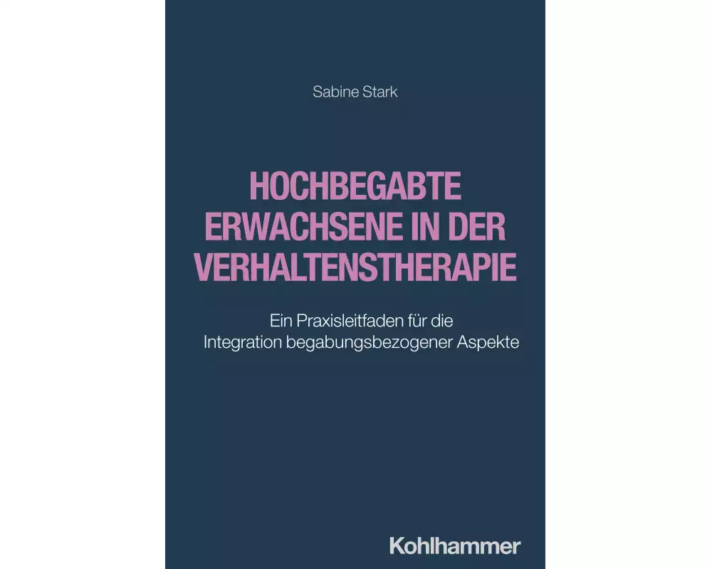 Hochbegabte Erwachsene in der Verhaltenstherapie
