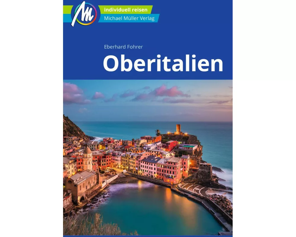 MICHAEL MÜLLER Reiseführer Oberitalien