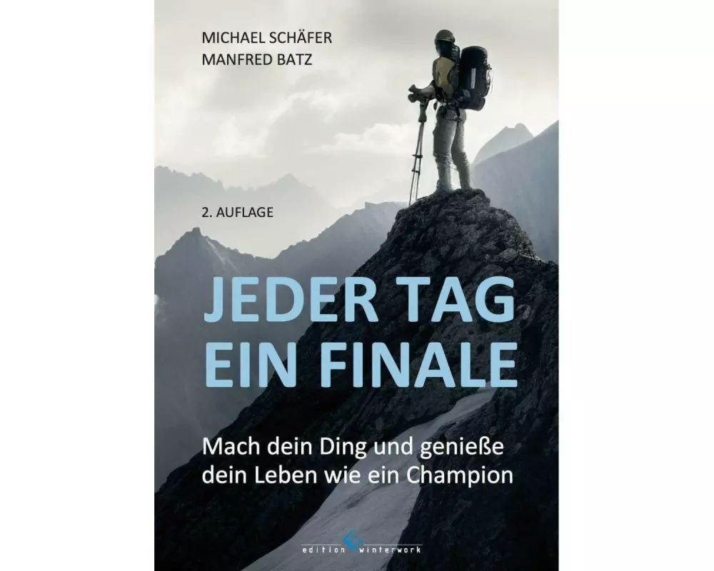 Jeder Tag ein Finale