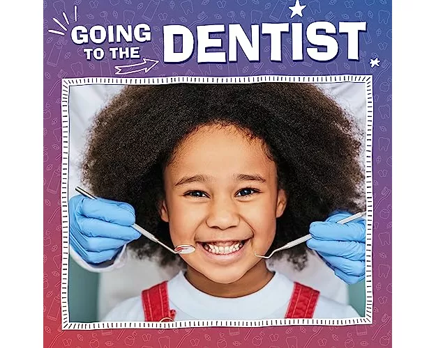 Going to the Dentist