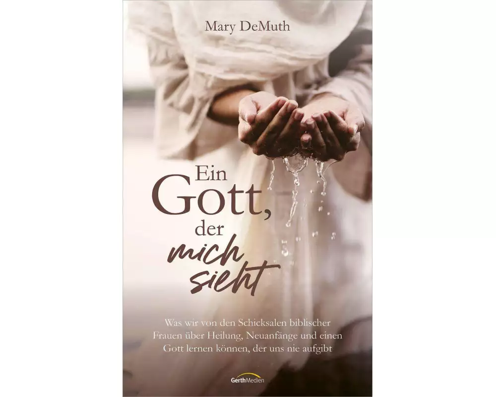 Ein Gott, der mich sieht