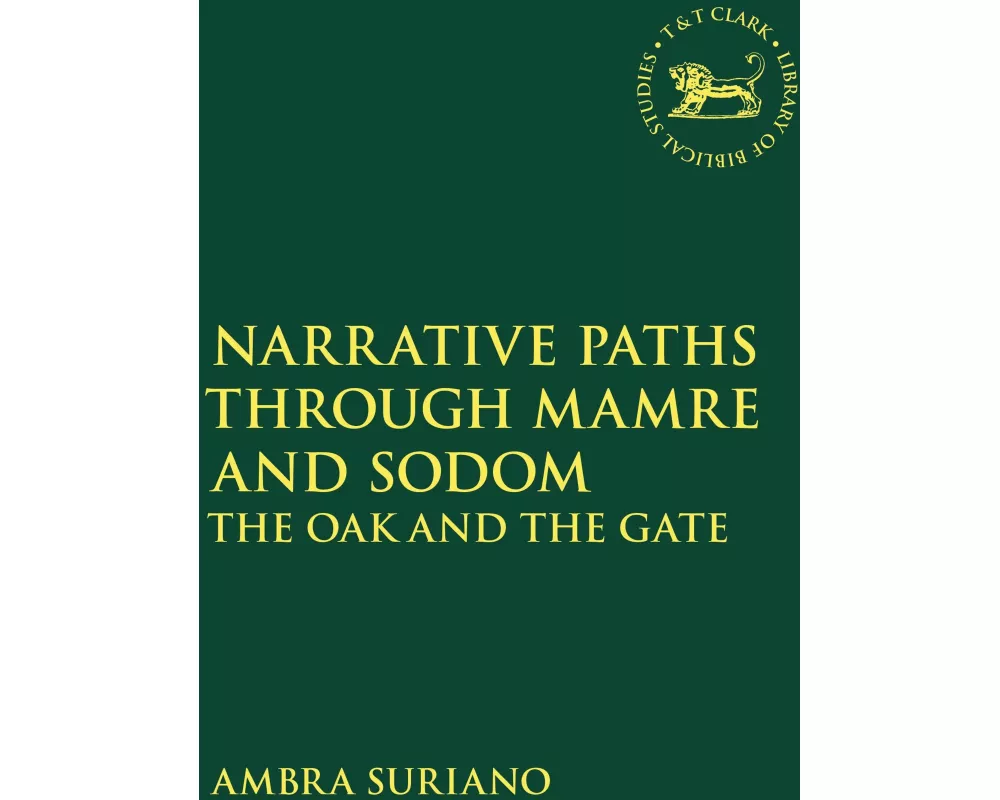 Narrative Paths Through Mamre and Sodom