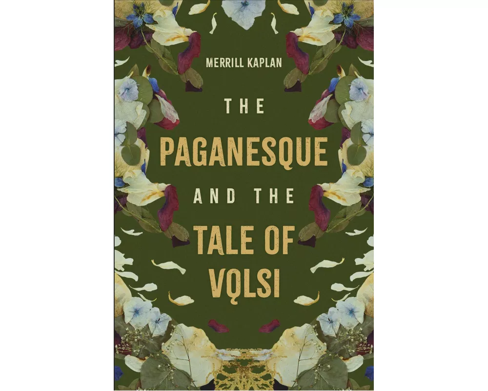 The Paganesque and The Tale of V¿lsi