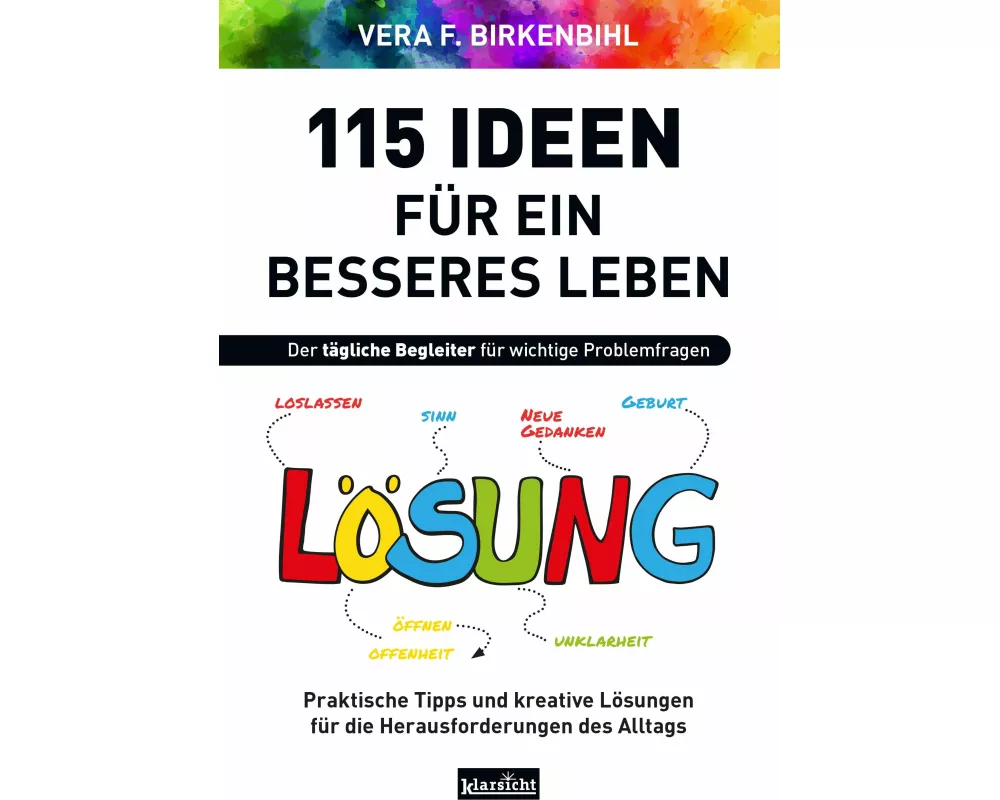 115 Ideen für ein besseres Leben