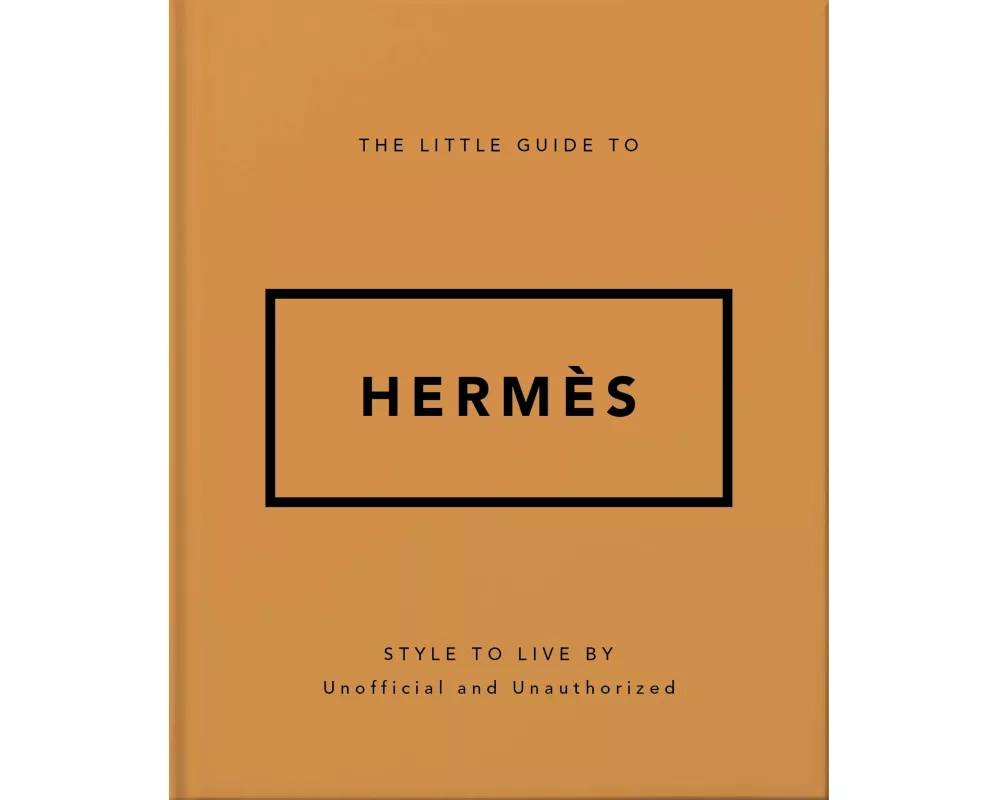 The Little Guide to Hermès