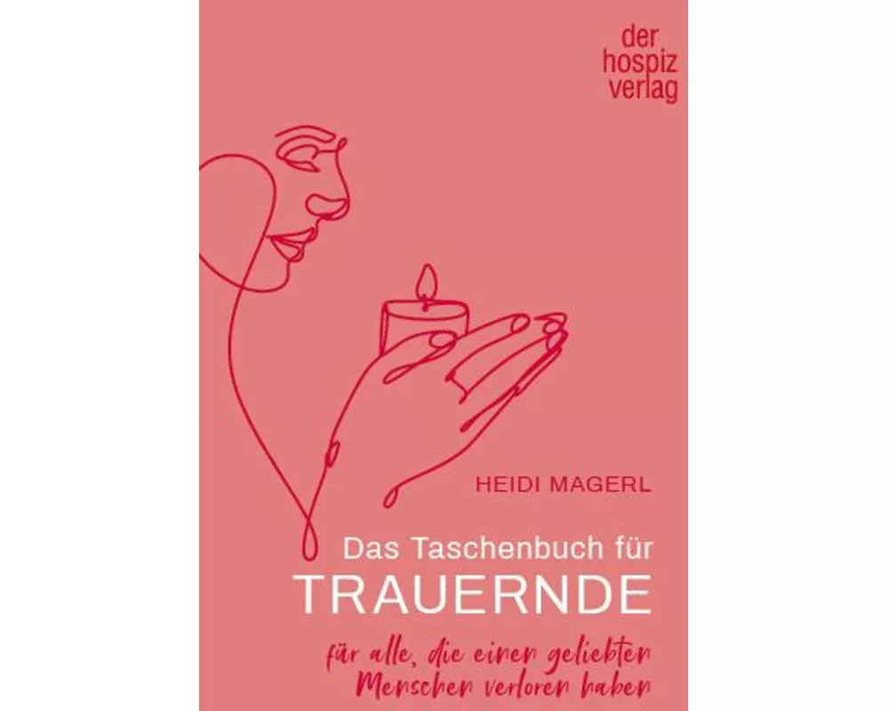 Das Taschenbuch für Trauernde