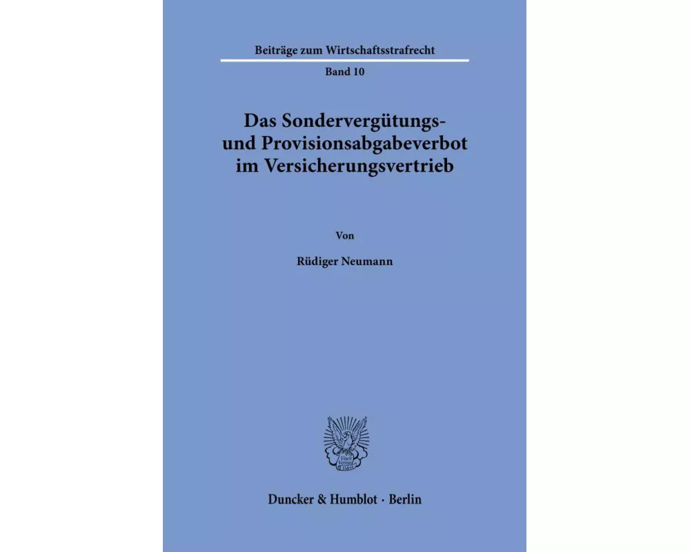 Das Sondervergütungs- und Provisionsabgabeverbot im Versicherungsvertrieb