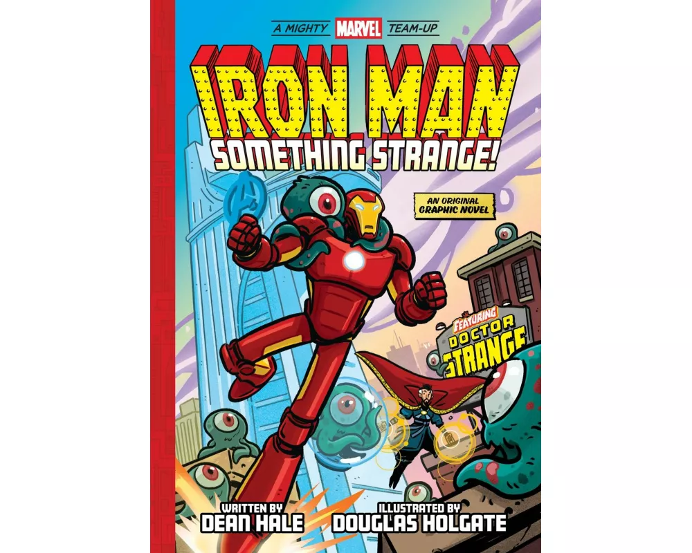 Iron Man: Something Strange! (A Mighty Marvel Team-Up): Volume 4