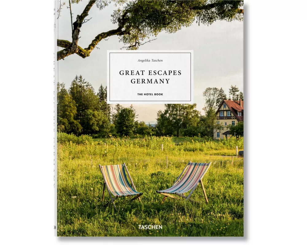 Great Escapes Germany. The Hotel Book