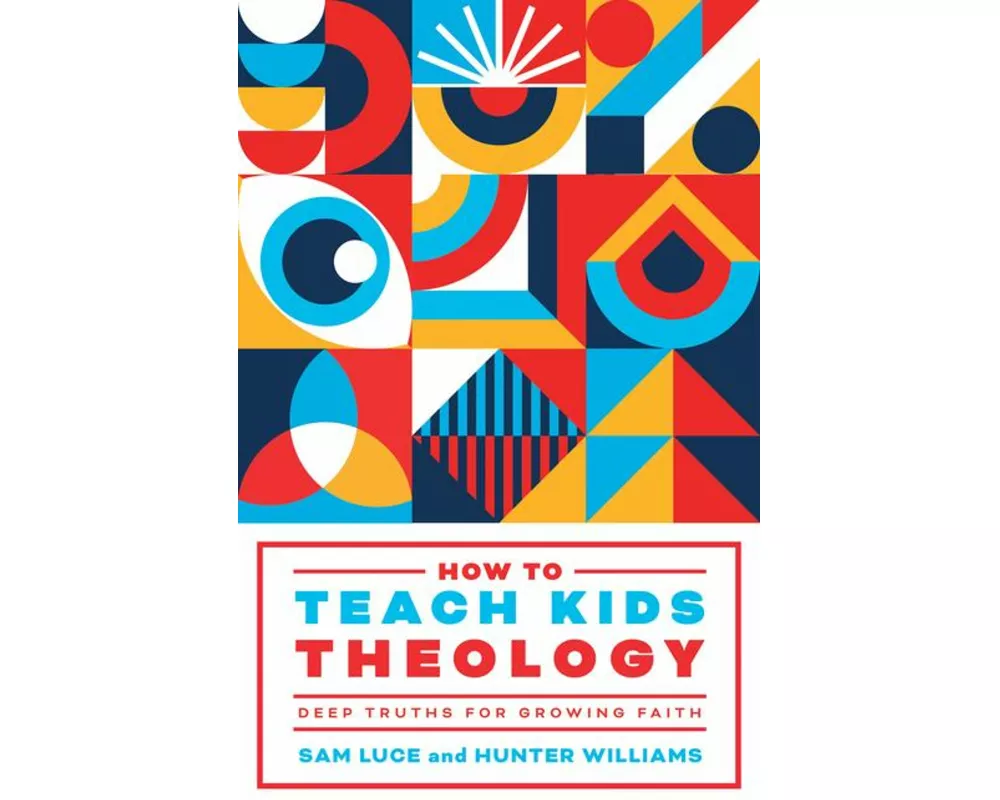 How to Teach Kids Theology