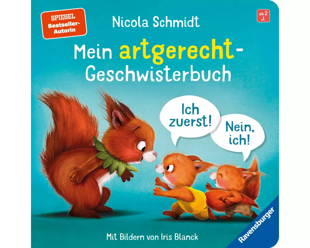 Mein artgerecht-Geschwisterbuch: Ich zuerst! Nein, ich!