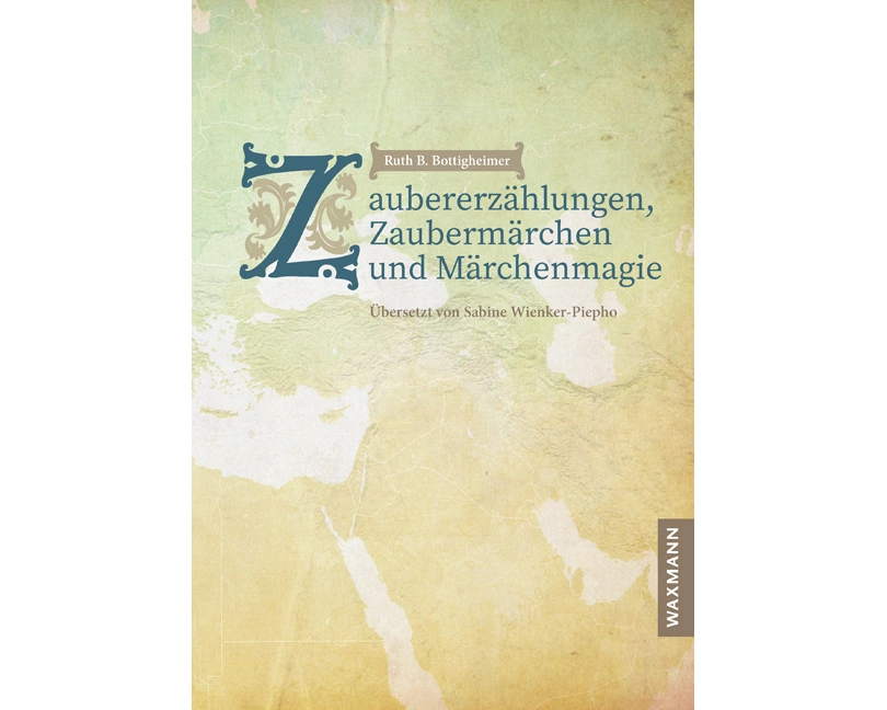 Zaubererzählungen, Zaubermärchen und Märchenmagie
