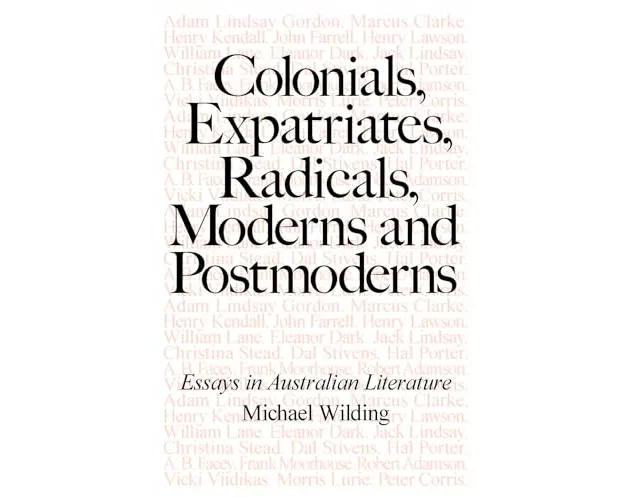 Colonials, Expatriates, Radicals, Moderns and Postmoderns