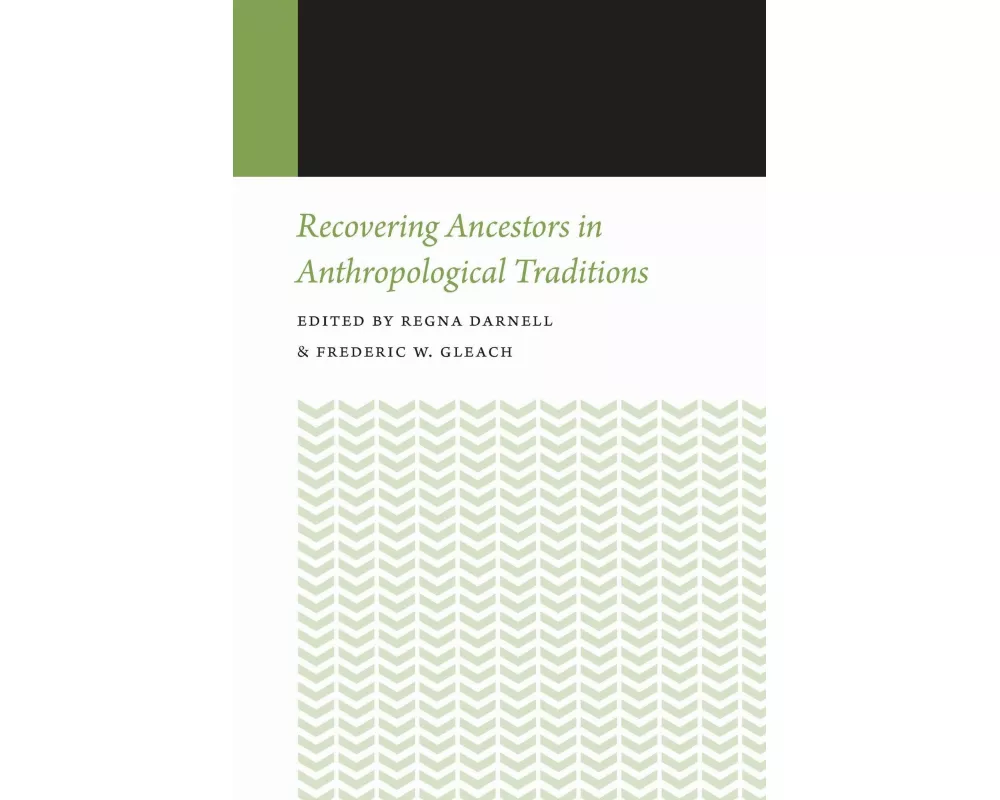 Recovering Ancestors in Anthropological Traditions