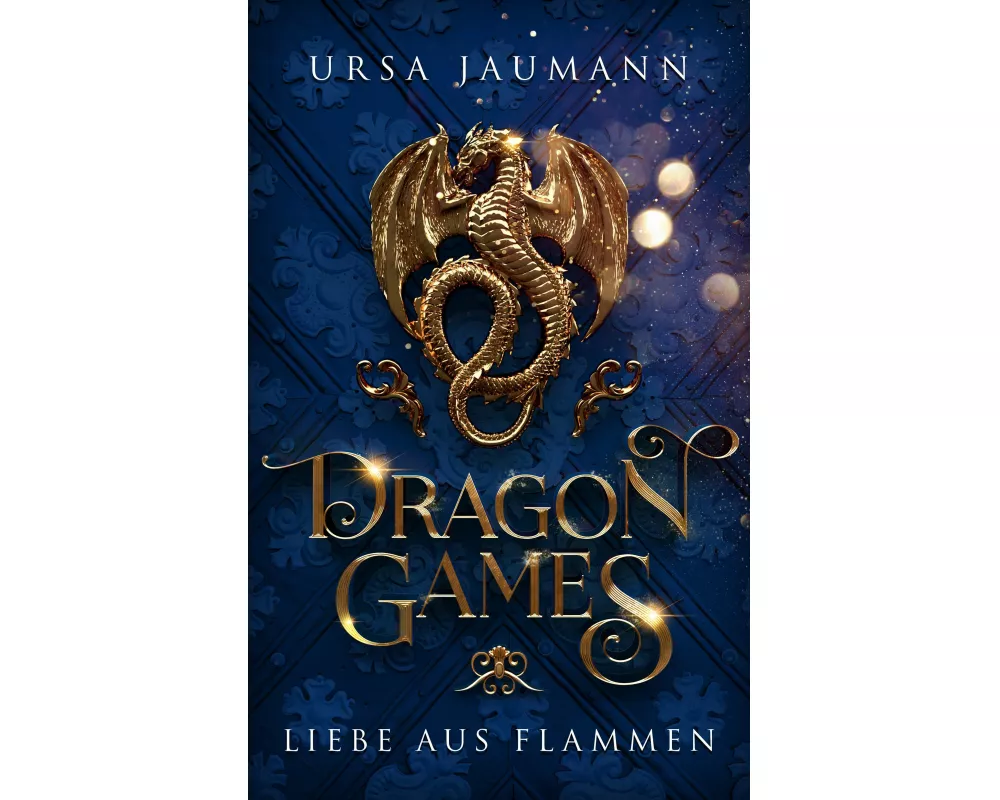 Dragon Games - Liebe aus Flammen