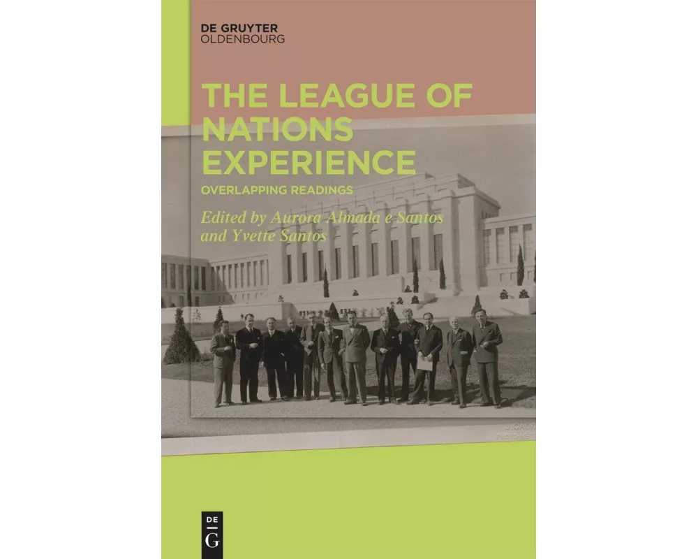 The League of Nations Experience