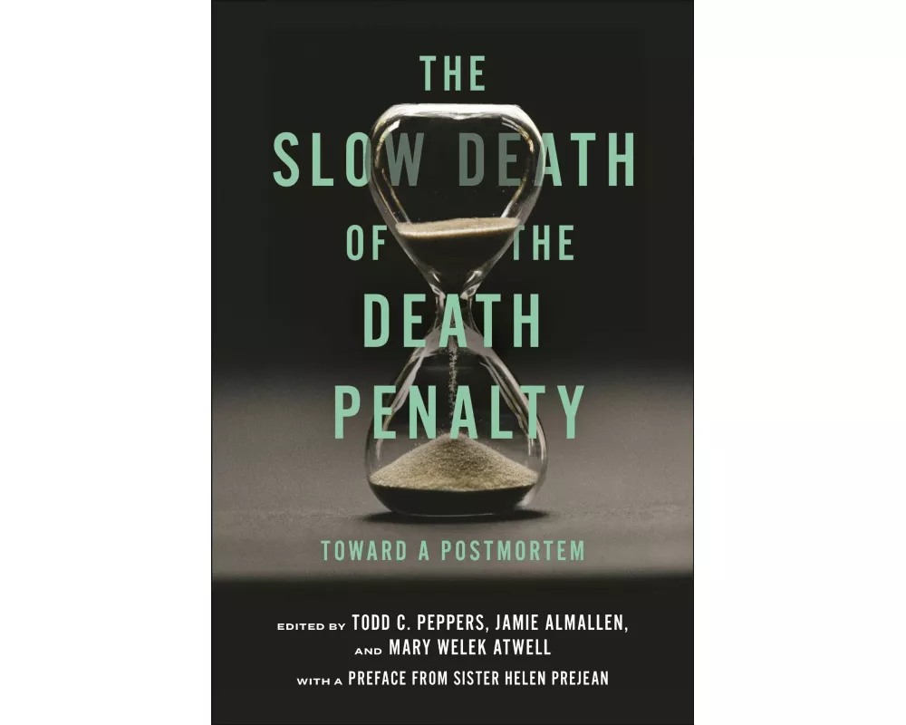 The Slow Death of the Death Penalty