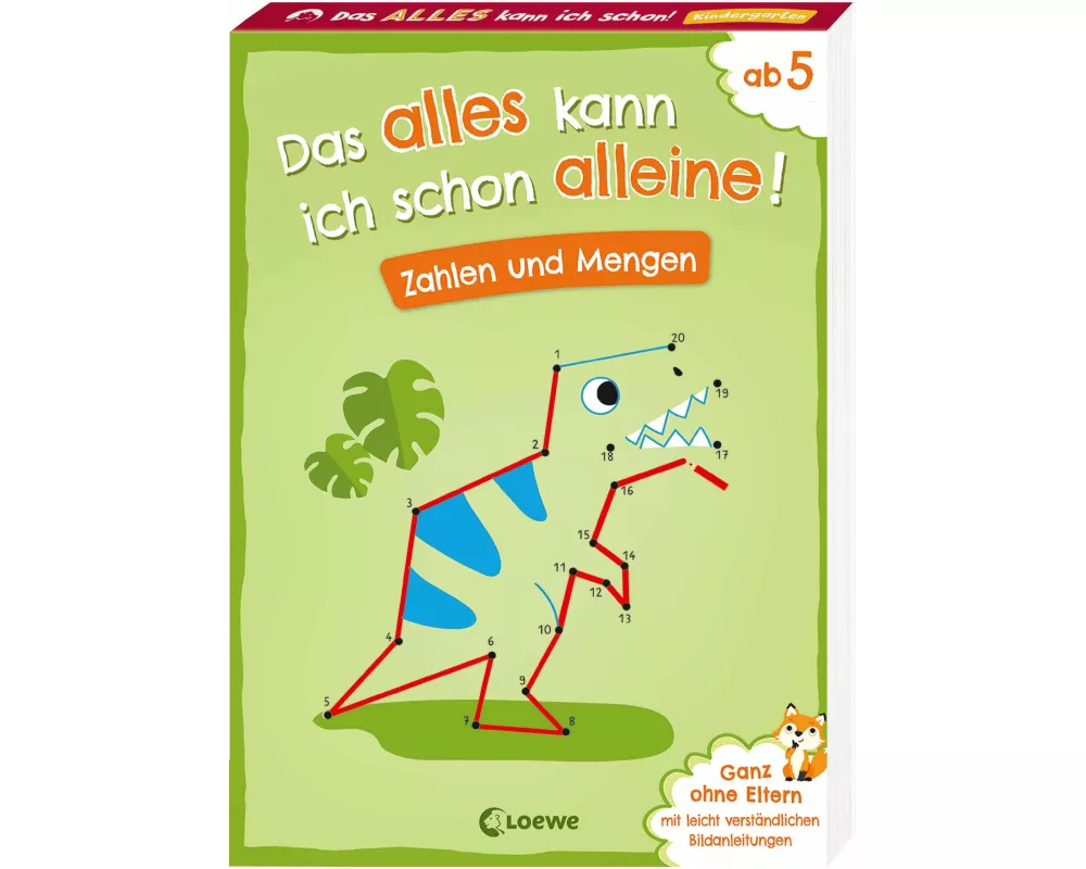 Das alles kann ich schon alleine! Zahlen und Mengen