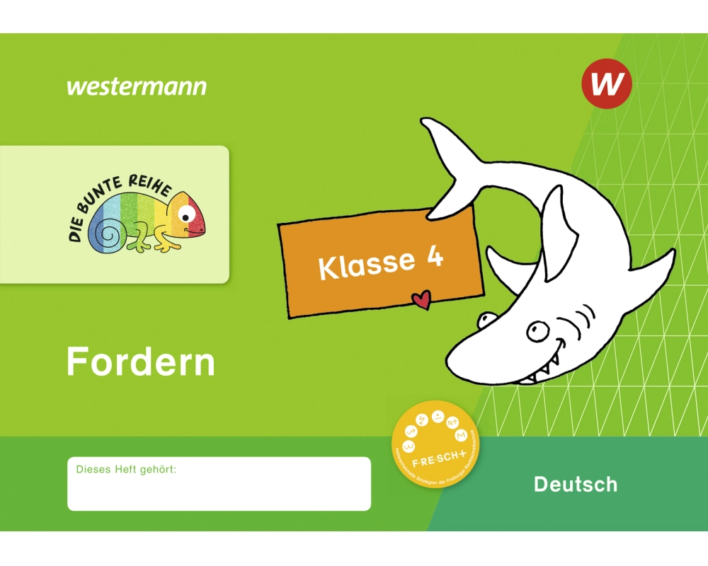 DIE BUNTE REIHE - Deutsch. Fordern Klasse 4