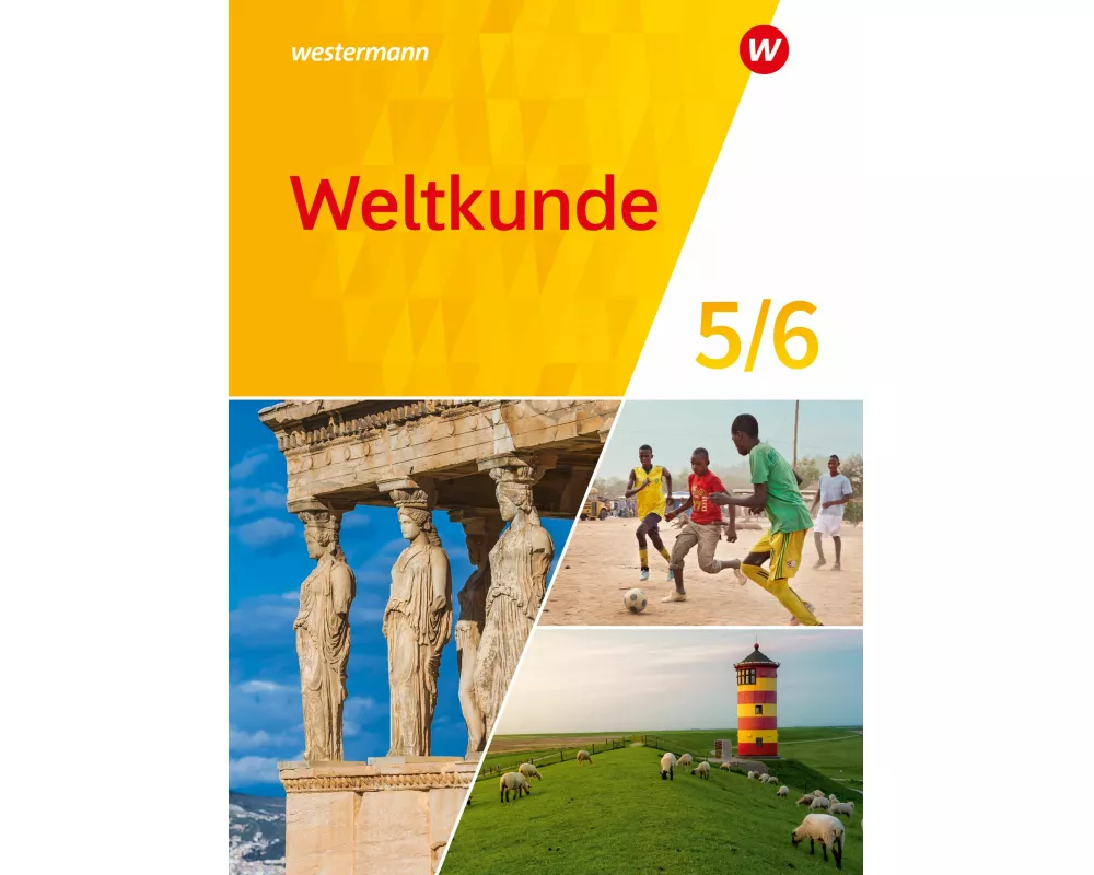 Weltkunde 5 / 6. Schulbuch. Für Gemeinschaftsschulen in Schleswig-Holstein