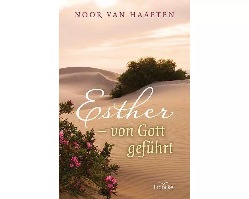 Esther - von Gott geführt