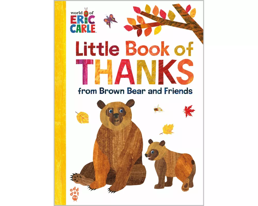 Little Book of Thanks from Brown Bear and Friends (World of Eric Carle)