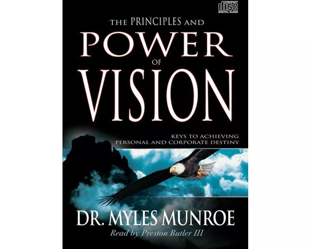 The Principles and Power of Vision