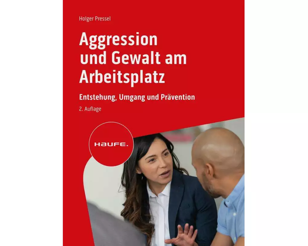 Aggression und Gewalt am Arbeitsplatz