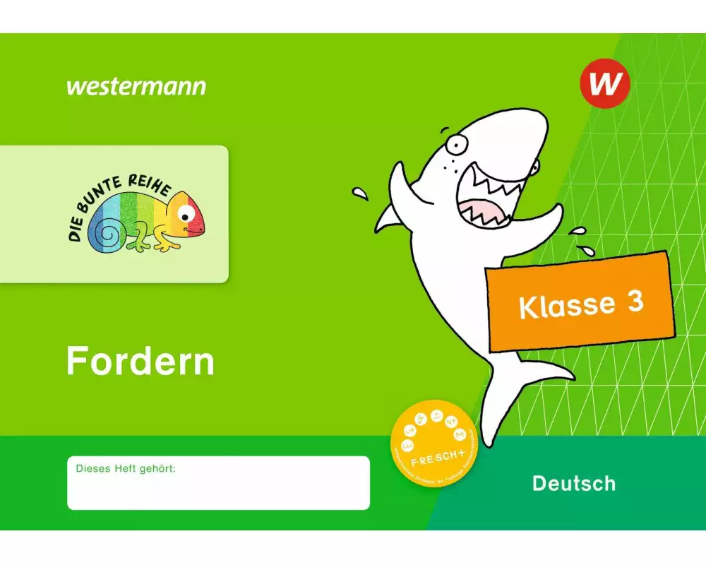 DIE BUNTE REIHE - Deutsch. Fordern Klasse 3