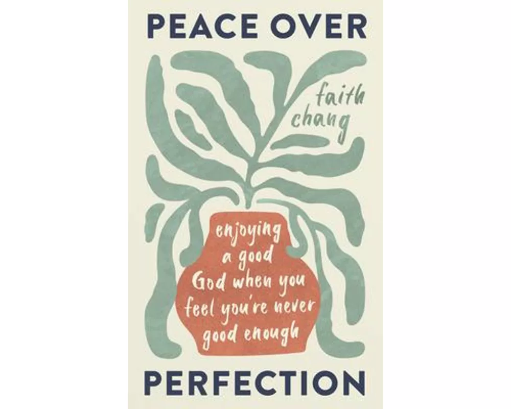 Peace over Perfection