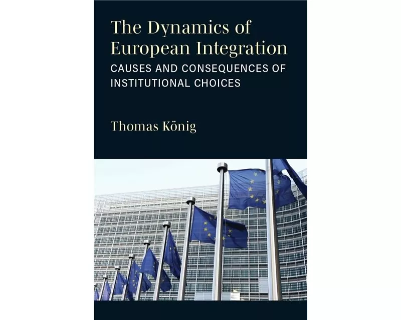 The Dynamics of European Integration