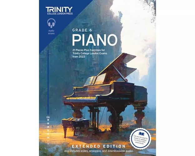 Trinity College London Piano Exam Pieces Plus Exercises from 2023: Grade 6: Extended Edition