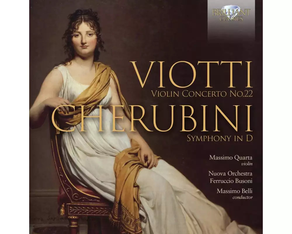 Viotti:Violin Concerto No.22/Cherubini:Symphony In