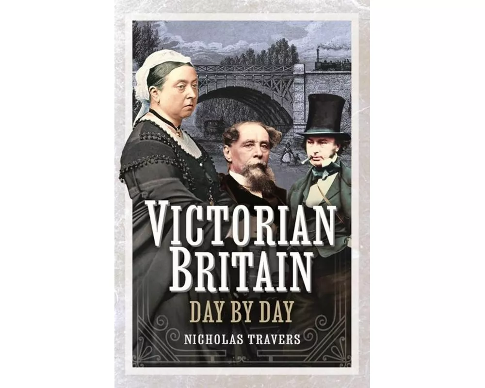 Victorian Britain Day by Day