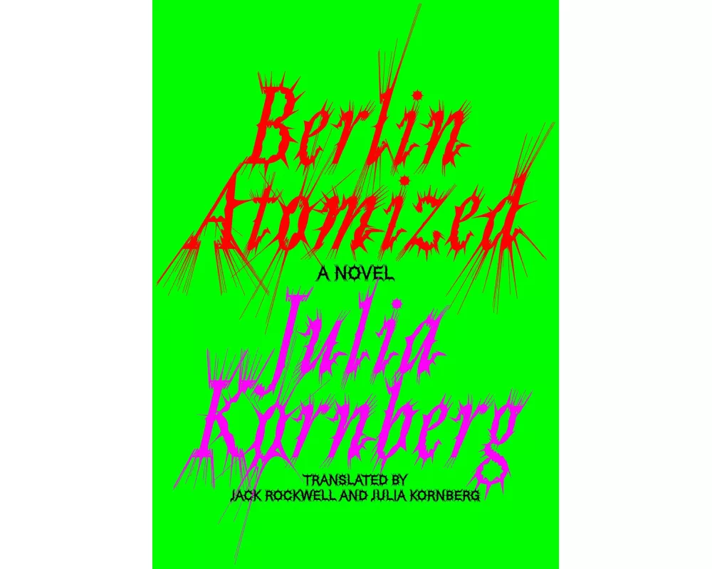 Berlin Atomized