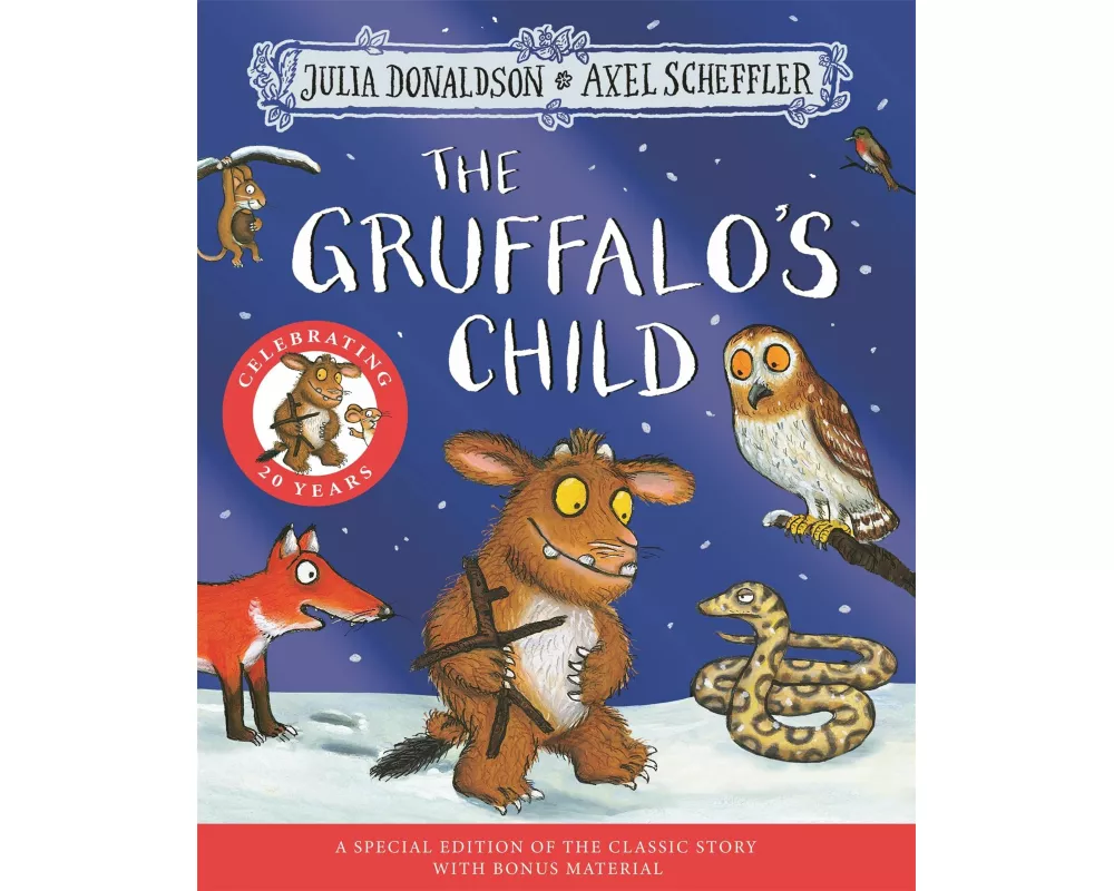The Gruffalo's Child 20th Anniversary Edition