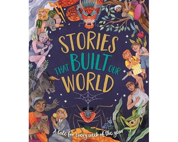 Stories That Built Our World