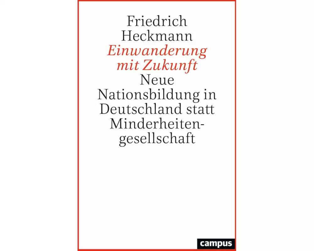 Einwanderung mit Zukunft