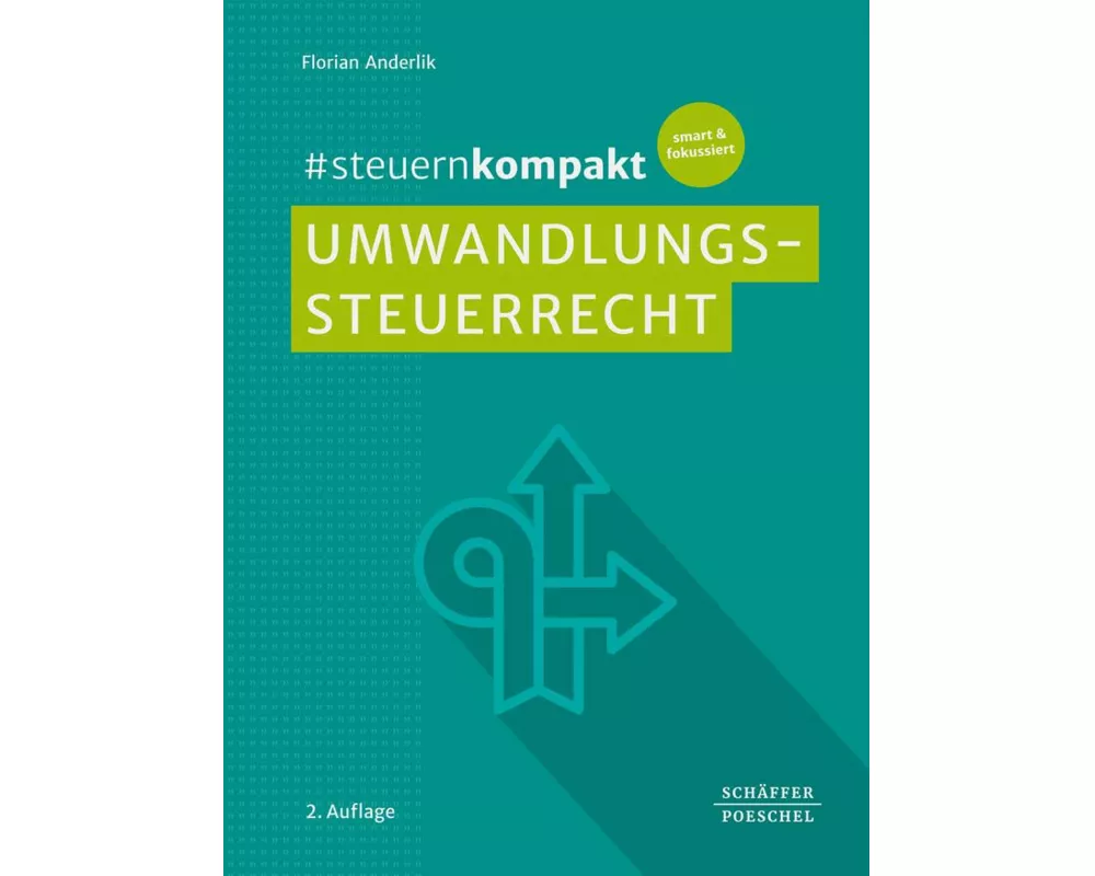 #steuernkompakt Umwandlungssteuerrecht