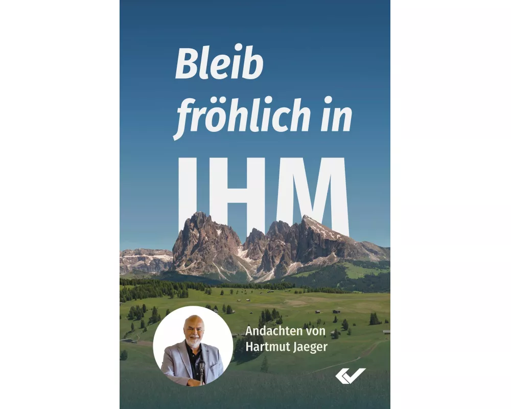Bleib fröhlich in IHM