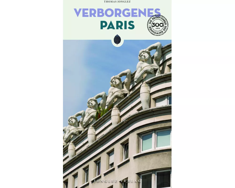 Verborgenes Paris