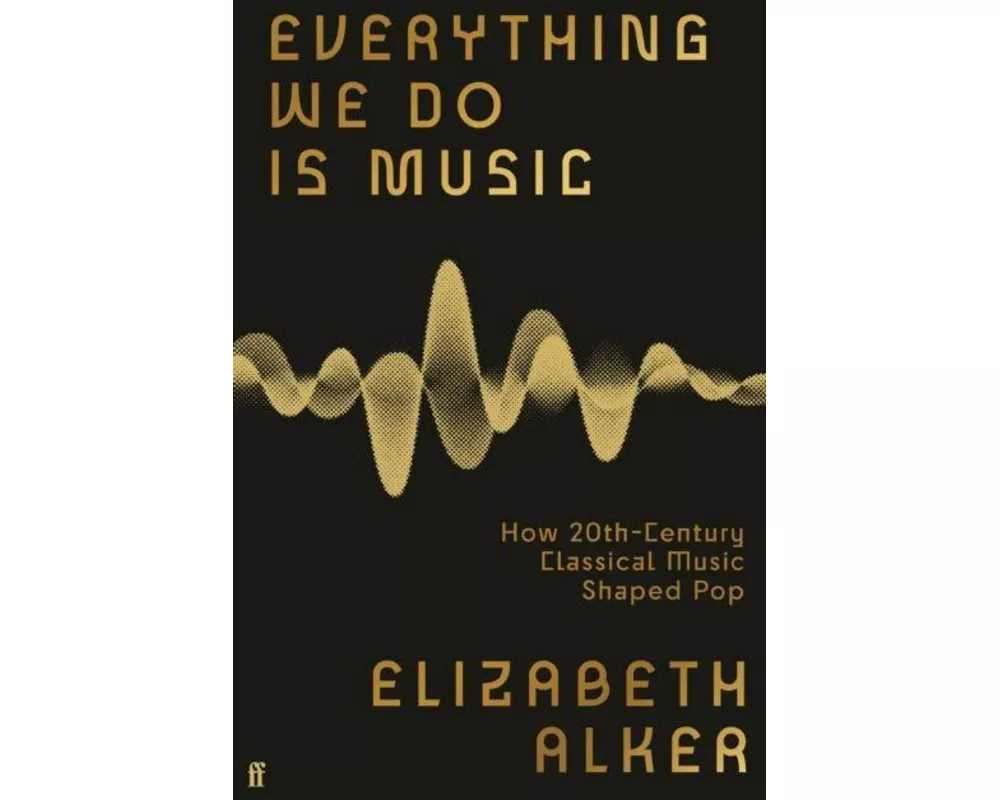 Everything We Do is Music