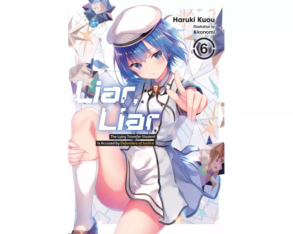 Liar, Liar, Vol. 6