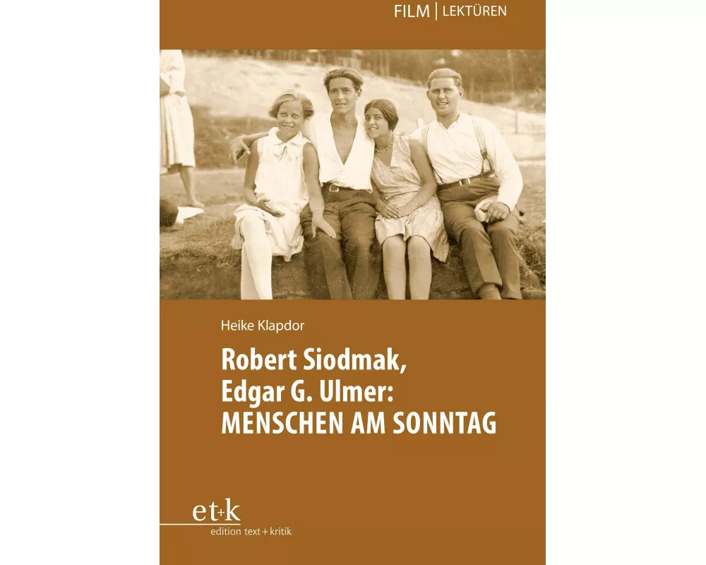 Robert Siodmak, Edgar G. Ulmer: MENSCHEN AM SONNTAG