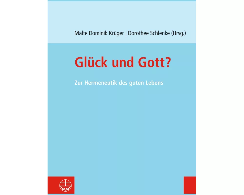 Glück und Gott?