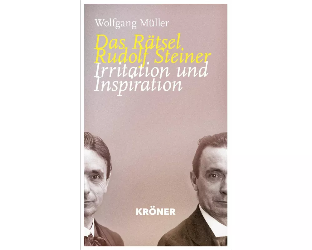 Das Rätsel Rudolf Steiner