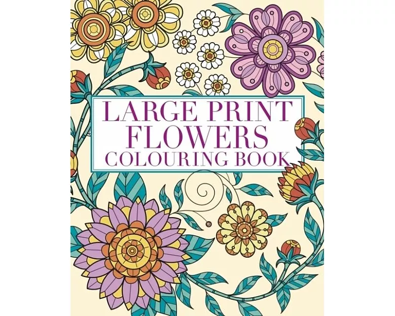 Large Print Flowers Colouring Book